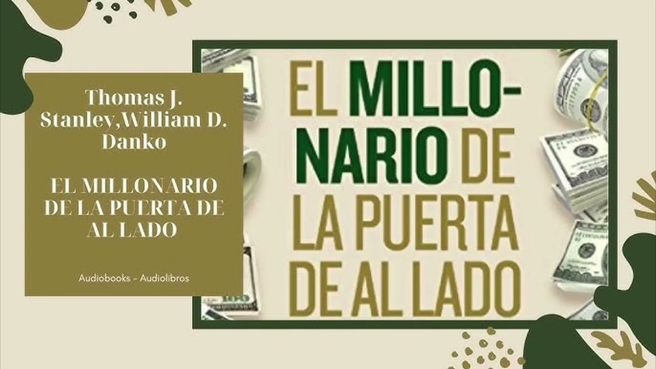 El Millonario de la Puerta de al Lado - Thomas J Stanley - Audiolibro -  Parte 2 