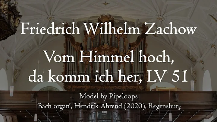 ZACHOW: Vom Himmel hoch, da komm ich her - 'Bach o...