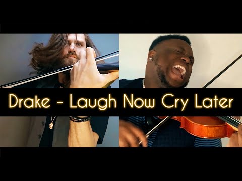 Drake – Laugh Now Cry Later (Dom Hammons & Violin Valenti cover)