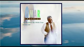 Omar Chandler - I&#39;d Rather Be With You (Dj Amine Edit)