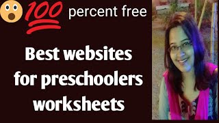 Best websites for preschoolers/Kindergarden worksheets| freely printable worksheets