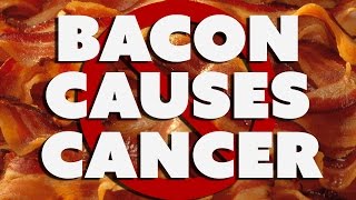 Bacon Causes Cancer?! Nooooooo!! - The Know