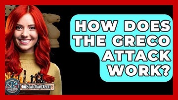 How Does The Greco Attack Work? - The Board Game Xpert