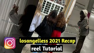 Losangelless 2021 recap reel editing tutorial|How to do a 2021 recap on instagram|insta trend.