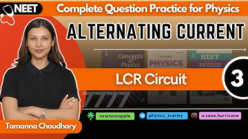 Alternating Current- III | Physics Question Practice for NEET | Class 12 Physics @TamannaChaudhary