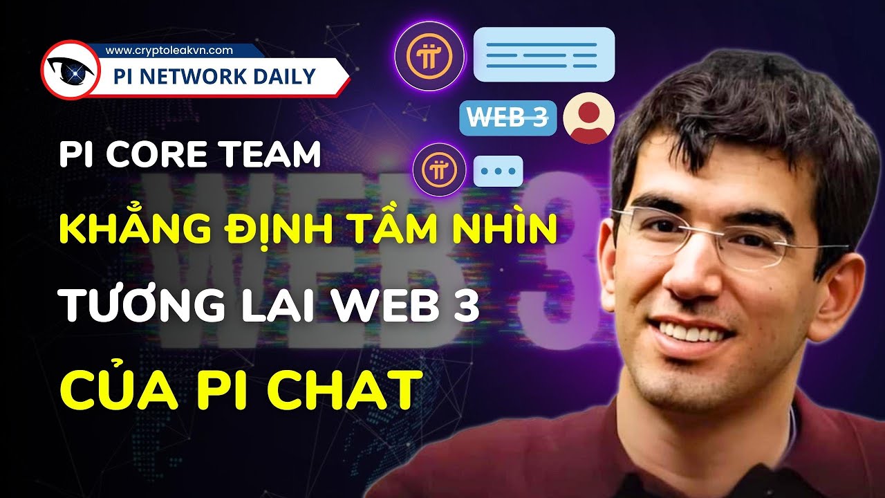 Nicolas Quyết Tâm Hướng Về Web3 Thông Qua Pi Chat - YouTube