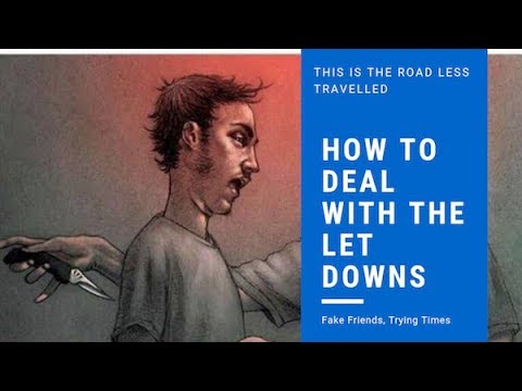 How To Deal With The Let Downs
