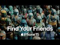 iPhone 15 Precision Finding | Find Your Friends | Apple image