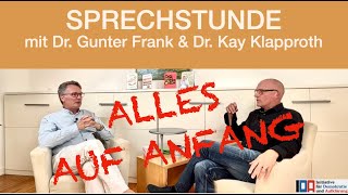 Neu bei IDA: Sprechstunde (1) - mit Dr. Gunter Frank und Dr. Kay Klapproth