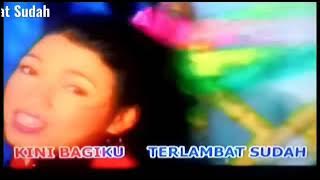 TERLAMBAT SUDAH _ NADA SORAYA_DANGDUT JADUL