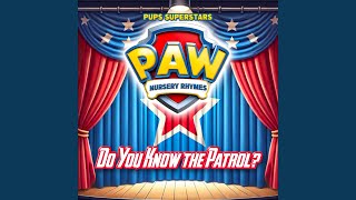 Celebrity Do You Know the Patrol? (Paw Theme Tune) Wealth