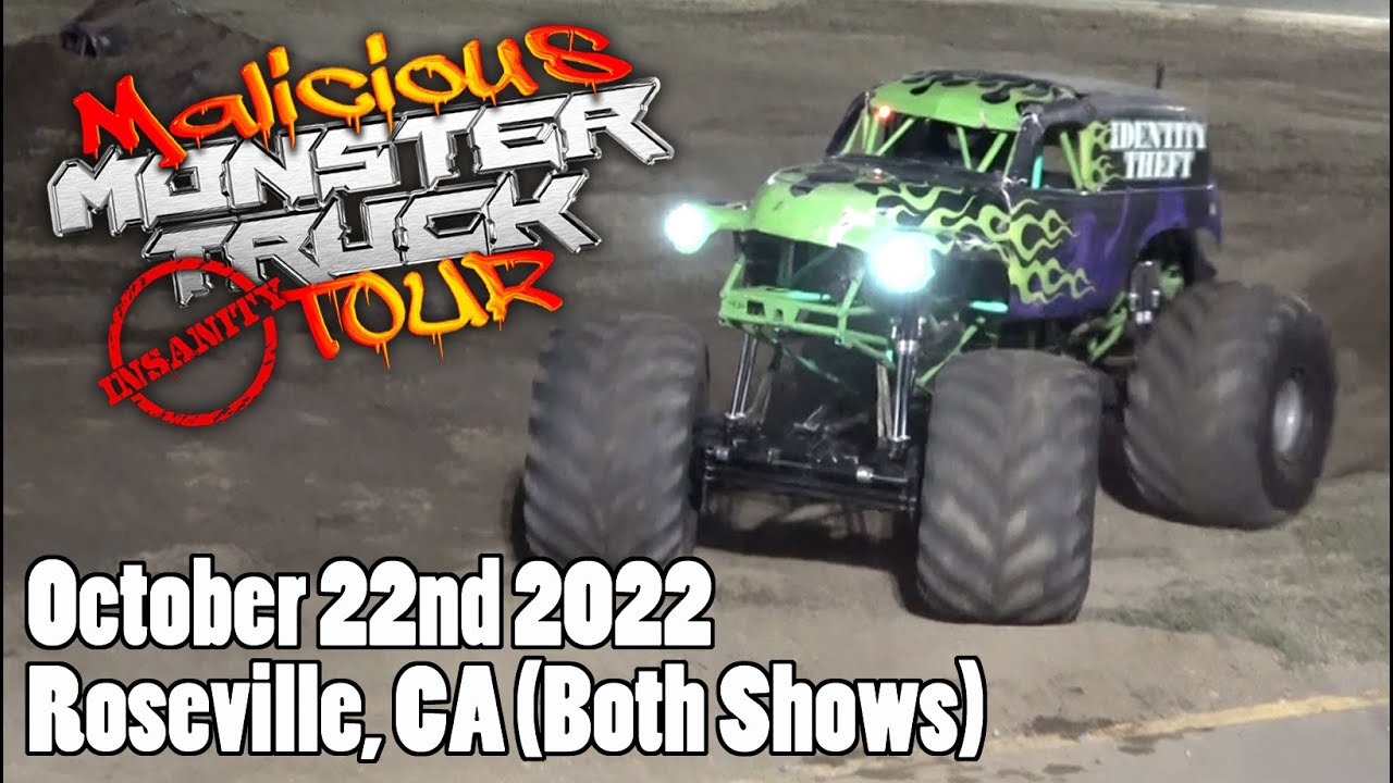 Malicious Monster Truck Tour Roseville Ca 10222022 Both Shows