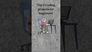 Top 5 Coding Projects for beginners #shorts #coding #codingtips #codingprojects