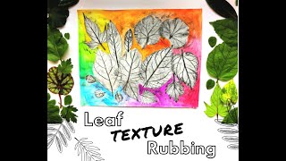 Leaf Texture Rubbing