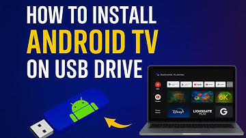 How to Install Android TV on a USB Drive