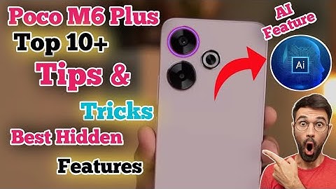 Poco M6 Plus 5g Top 10+ Hidden Features | Poco M6 Plus 5g Smart Feature in Hindi