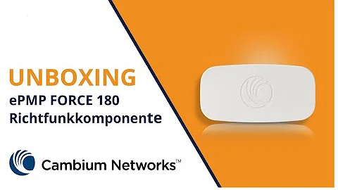 Cambium Unboxing ePMP FORCE 180