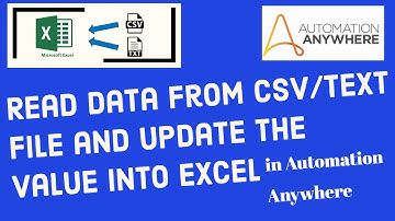 Read data from csv/text file and update the value into Excel in automation anywhere
