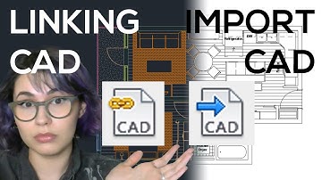 Revit - The difference between Linking CAD and Importing CAD drawings.