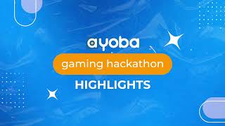 AYOBA HACKATHON HIGHLIGHT