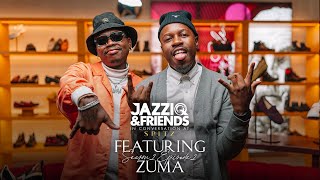 Jazziq &amp; friends ft Zuma. Episode 2 season 2 | Amapiano Podcast