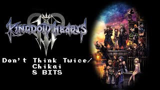 Kingdom Hearts III - Don't Think Twice/Chikai (Utada Hikaru)(8 Bits) chords