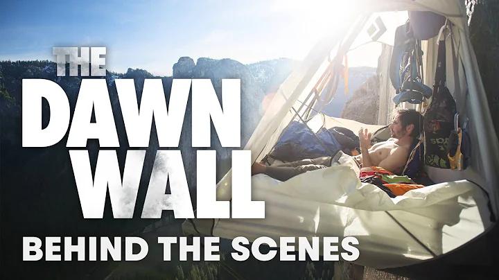 Behind The Scenes Of The Dawn Wall Film - DayDayNews