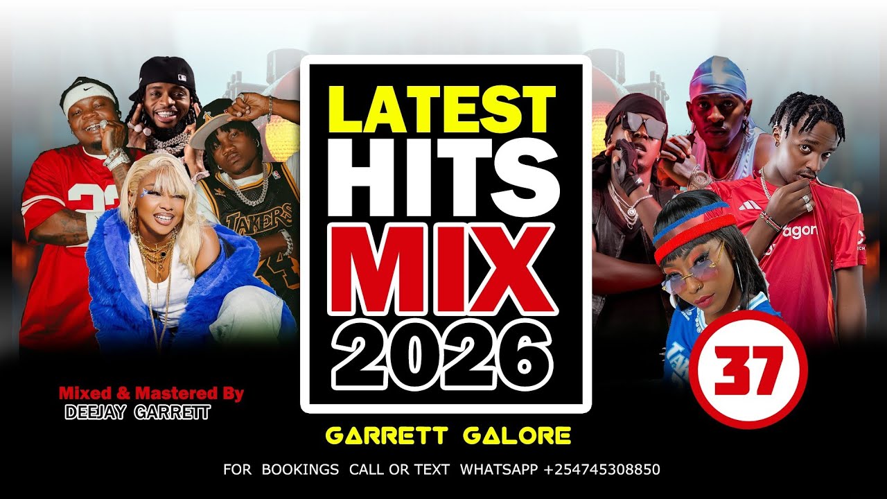 DJ Garrett Mix 37 Tamu |Rumours |Leo |Pawa|Shamba|Double Gang|Mtalibani Halisi|Toxic Lyricali|Iyanii