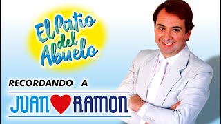 ✅JUAN CORAZON RAMON - canciones del recuerdo en El Patio del Abuelo👍👍👍