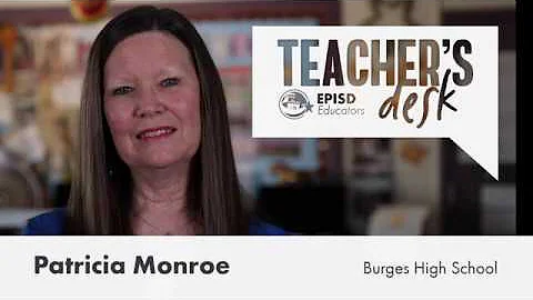 Teacher's Desk Patricia Monroe Burges HS