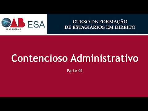 Contencioso Administrativo -  Parte 01 - Gustavo da Mata