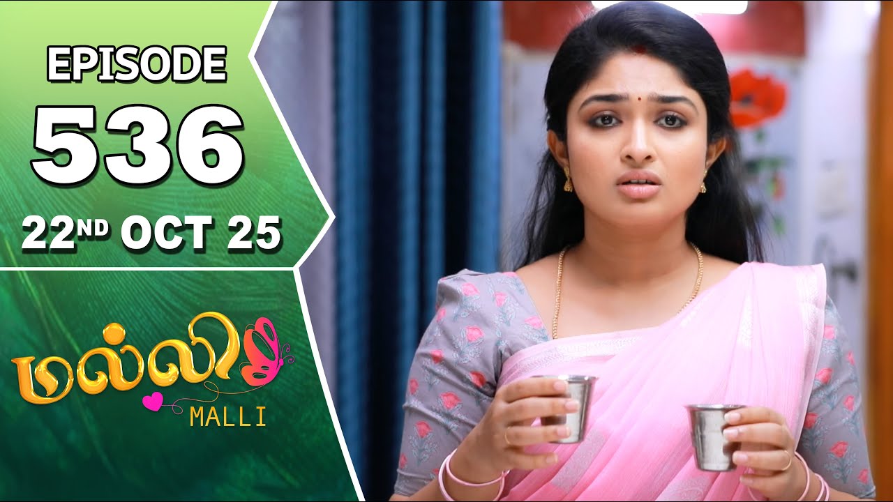 Malli Serial | Episode 536 | 22nd Oct 2025 | Nikitha | Vijay | Saregama Dice TV Shows Tamil