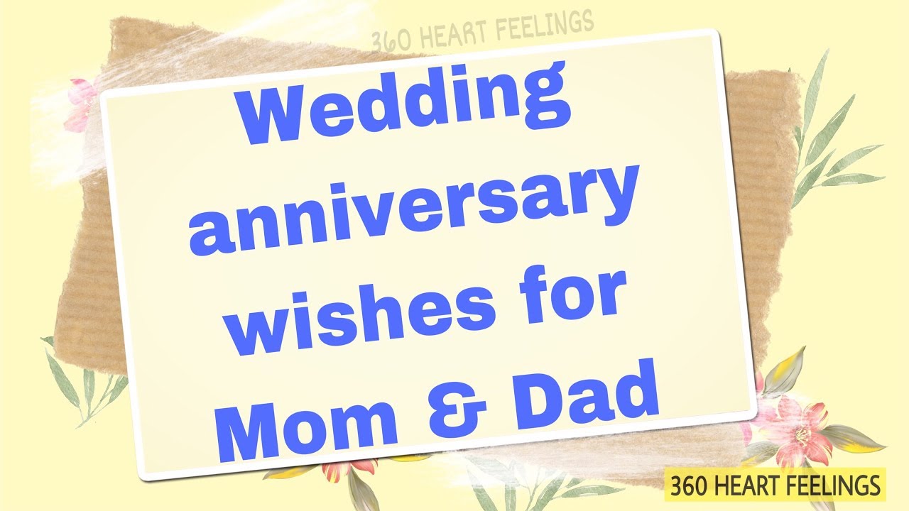 Anniversary wishes for mom & dad | Mother & father's wedding ...
