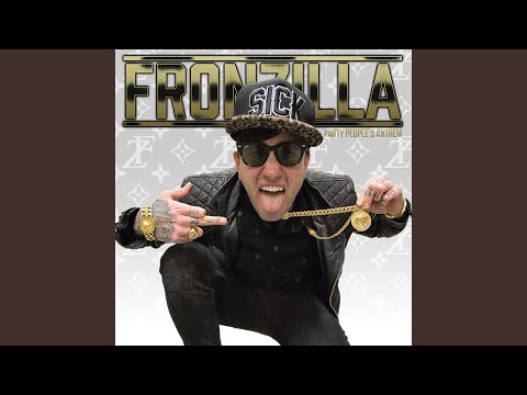 Fronzilla — In Too Deep