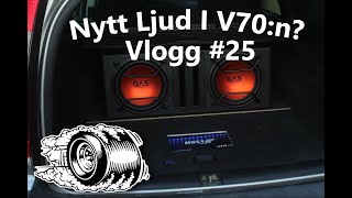 NYTT LJUD I V70:N?!  ||VLOGG#25||