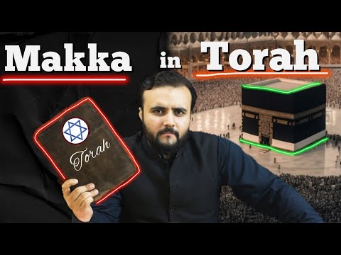 Makka In Torah The Kohistani