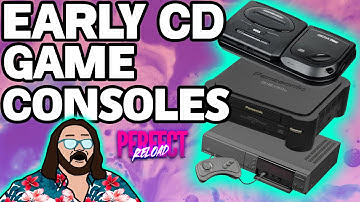 Early CD Game Consoles (Sega CD, CDi, 3DO) | Perfect Reload