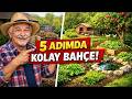 Sadece Beş Adımda Bahçeniz Sizin İçin Çalışsın (Kimsenin Anlatmadığı Permakültür Sırları!)