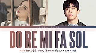Park Bom (박봄) - 'Do Re Mi Fa Sol' (도레미파솔) (Feat. Changmo) Lyrics (Color coded Han/Rom/Eng)