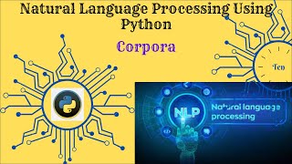 NLP Using Python  Corpora tutorial 9