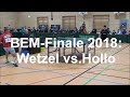 Bayerische meisterschaften 2018 finale felix wetzel vs mike hollo