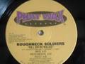 Roughneck soldiers  kill or be killed  freestyle thing