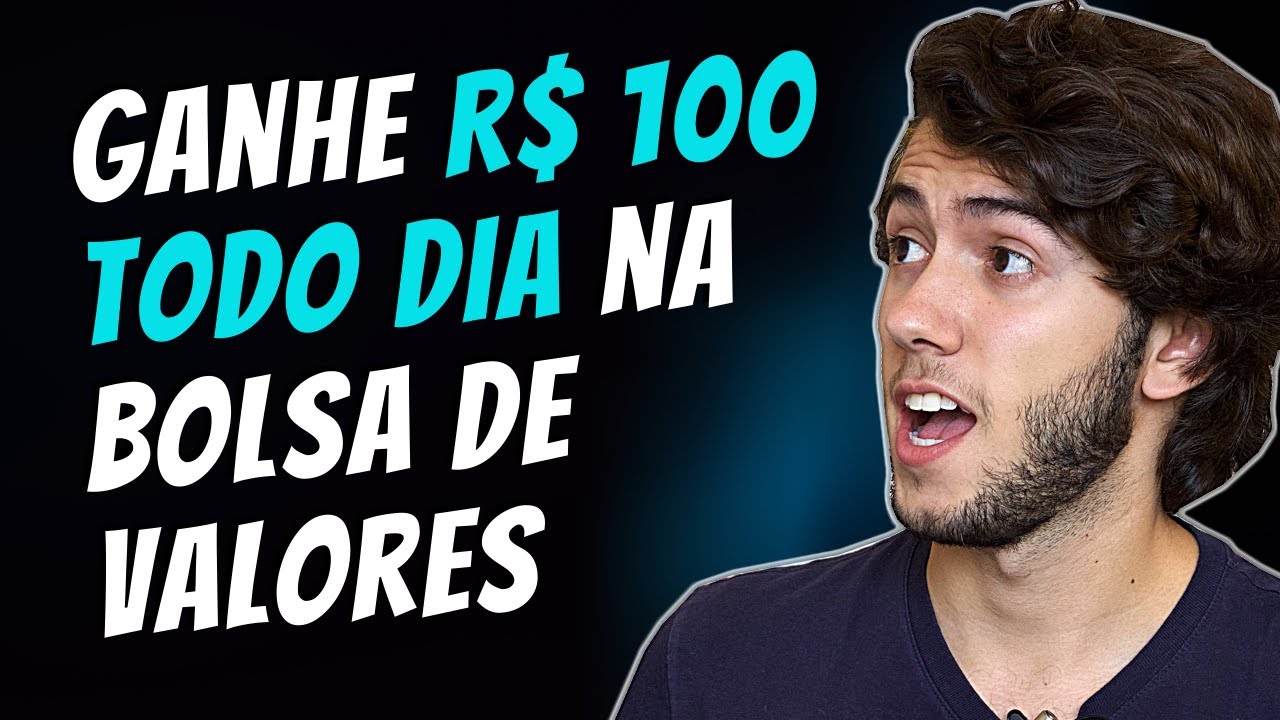 COMO GANHAR R$ 100 POR DIA NA BOLSA DE VALORES EM 2021 | Quanto Preciso Investir em Ações?