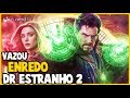 VAZOU ENREDO DE DR ESTRANHO 2