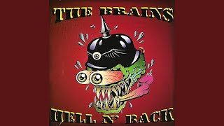 Video thumbnail of "The Brains - Hell N' Back"