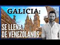 Galicia gran refugio para los venezolanos