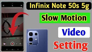 Infinix Note 50s 5g slow motion/Infinix me slow motion video kaise banaye/Infinix Note 50s 5g camera