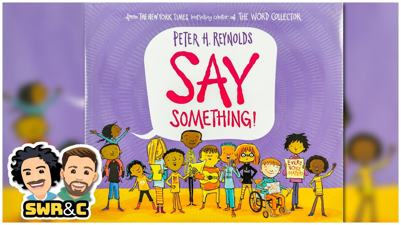 Say Something! by Peter H. Reynolds