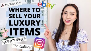 BEST PLACES TO SELL YOUR LUXURY ITEMS | Where to Sell - The Realreal, Fashionphile, Poshmark, Ebay