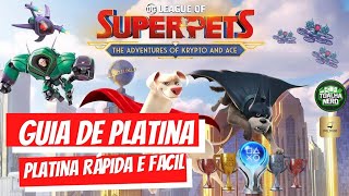 DC League of Super Pets: The Adventures Of Krypto and Ace | Guia De Platina Completo | 1 Hora